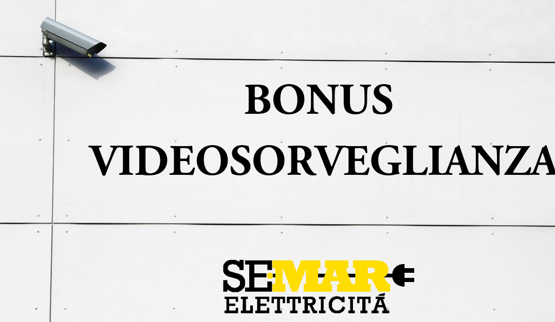 Bonus Videosorveglianza: Ecco come usufruirne